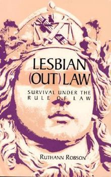 Paperback Lesbian Outlaw: Survival Under the Rule of Law Book