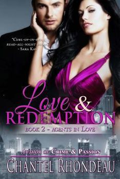 Love & Redemption - Book #2 of the Agents in Love
