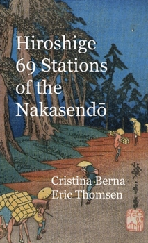 Hardcover Hiroshige 69 Stations of the Nakasendo Book