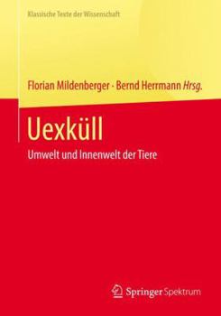 Paperback Uexküll: Umwelt Und Innenwelt Der Tiere [German] Book