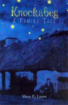 Hardcover Knockabeg: A Famine Tale Book