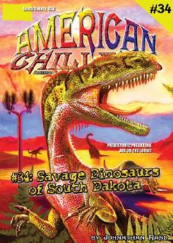 Paperback Savage Dinosaurs of South Dakota Book