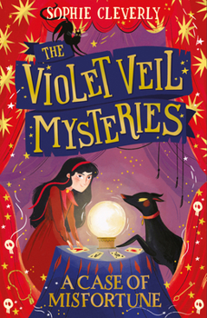A Case of Misfortune - Book #2 of the Violet Veil Mysteries