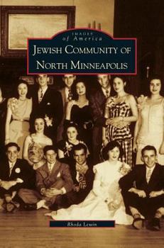 Jewish Community of North Minneapolis - Book  of the Images of America: Minnesota