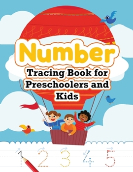 Paperback Number Tracing Book for Preschoolers and Kids: Trace Numbers Practice Workbook for Pre K, Kindergarten and Kids, Number Tracing Book