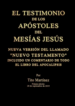 El Testimonio de Los Ap�stoles del Mes�as Jes�s