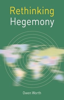 Hardcover Rethinking Hegemony Book