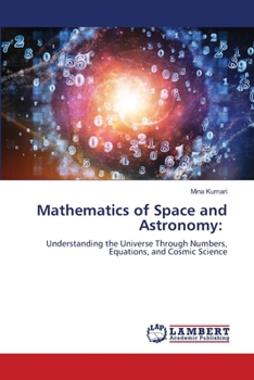 Mathematics of Space and Astronomy