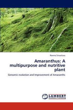 Paperback Amaranthus: A multipurpose and nutritive plant Book