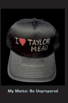 Hardcover I Love Taylor Mead Book