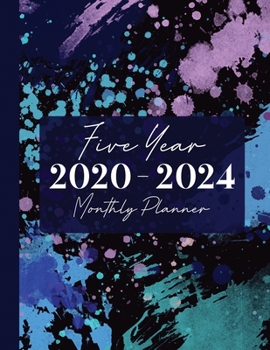 2020-2024 Five Year Monthly Planner: 60 Monthly Calendars with Monthly Focus, Goals, and To-Do List