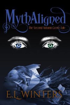 Paperback MythAligned: The Second Autumn Grove Tale Book