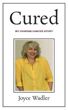 Paperback Cured, My Ovarian Cancer Story Book