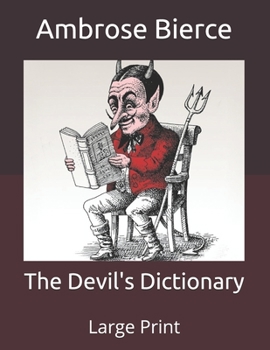Paperback The Devil's Dictionary: Large Print Book