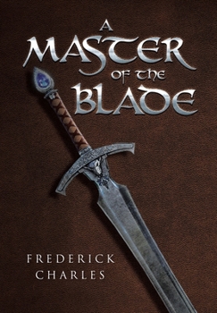Hardcover A Master of the Blade Book