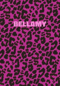 Paperback Bellamy: Personalized Pink Leopard Print Notebook (Animal Skin Pattern). College Ruled (Lined) Journal for Notes, Diary, Journa Book
