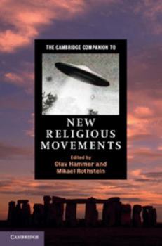 Hardcover The Cambridge Companion to New Religious Movements Book