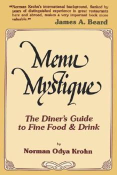 Hardcover Menu Mystique: The Diner's Guide to Fine Food and Drink Book
