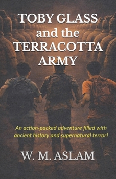 Paperback Toby Glass and the Terracotta Army Book