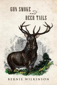 Paperback Gun Smoke and Deer Tails Book