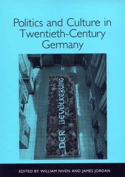 Hardcover Politics and Culture in Twentieth-Century Germany Book