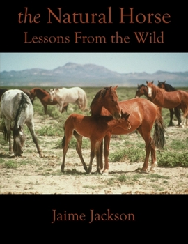 Paperback The Natural Horse: Lessons From the Wild Book