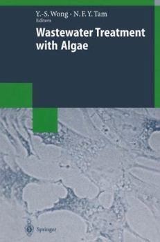 Hardcover Wastewater Treatment with Algae (Biotechnology Intelligence Unit) Book