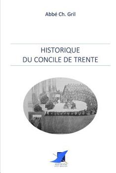 Paperback Historique du Concile de Trente [French] Book