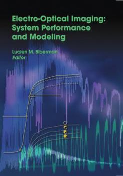 Hardcover ElectroOptical Imaging: System Performance and Modeling (SPIE Press Monograph Vol. PM96) Book