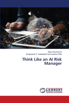 Think Like an AI Risk Manager