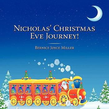 Paperback Nicholas' Christmas Eve Journey! Book