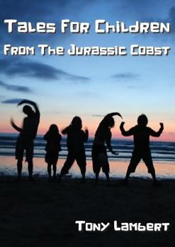 Paperback Tales for Children from the Jurassic Coast Book