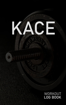 KACE: Blank Daily Workout Log Book | Track Exercise Type, Sets, Reps, Weight, Cardio, Calories, Distance & Time | Space to Record Stretches, Warmup, ... First Name Initial K Dumbbell Cover