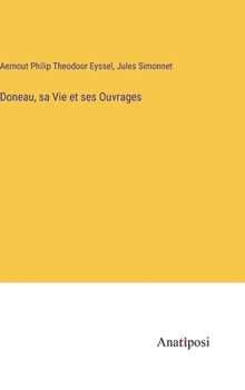 Doneau, sa Vie et ses Ouvrages