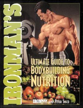 Paperback Ironman's Ultimate Guide to Bodybuilding Nutrition Book