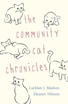 Paperback The Community Cat Chronicles Book