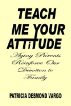 Paperback Teach Me Your Attitude Book