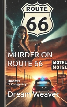 Paperback Murder on Route 66: Shadows of Conspiracy Book
