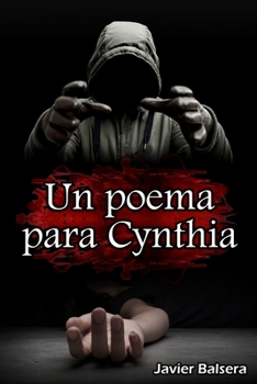 Paperback Un poema para Cynthia: Un thriller de suspense psicológico e intriga [Spanish] Book