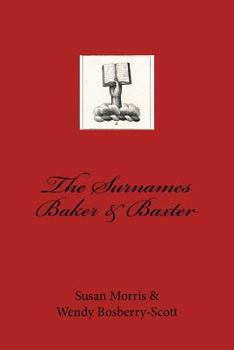 Paperback The Surnames Baker & Baxter Book