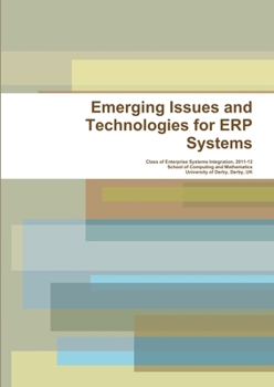 Paperback Emerging Issues and Technologies for ERP Systems Book