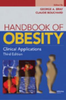 Hardcover Handbook of Obesity: Clinical Applications Book