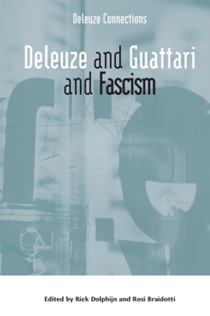 Paperback Deleuze and Guattari and Fascism Book