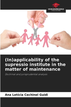 (In)applicability of the supressio institute in the matter of maintenance: Doctrinal and jurisprudential analysis