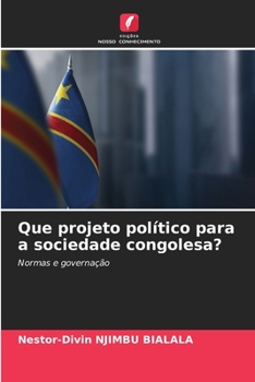 Paperback Que projeto político para a sociedade congolesa? [Portuguese] Book