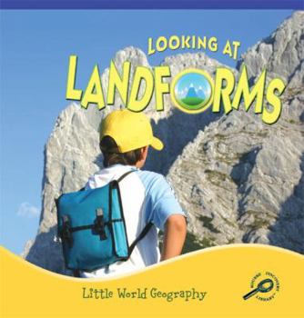 Hardcover Looking at Landforms (Little World Geography) Book