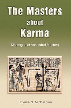 Paperback The Masters about Karma: Messages of Ascended Masters Book