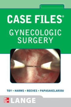 Case Files: Gynecologic Surgery - Book  of the Lange Case Files