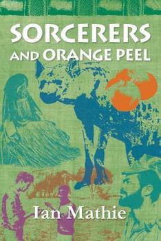 Paperback Sorcerers and Orange Peel Book