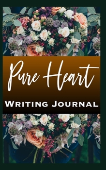 Paperback Pure Heart Writing Journal Book